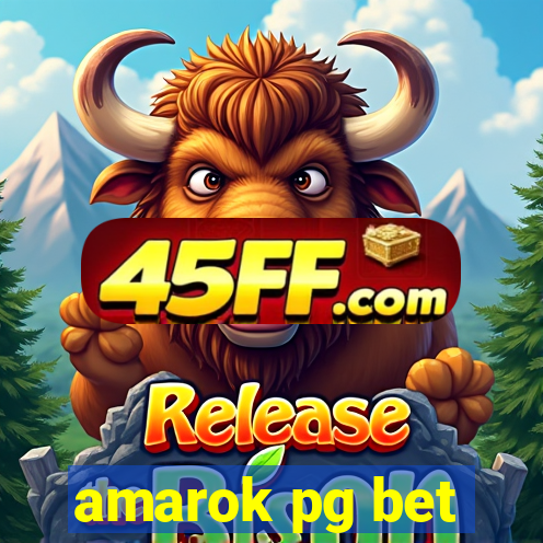 amarok pg bet